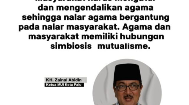 Masyarat dan Agama dalam Perspektif Ketua MUI Palu Prof Zainal Abidin