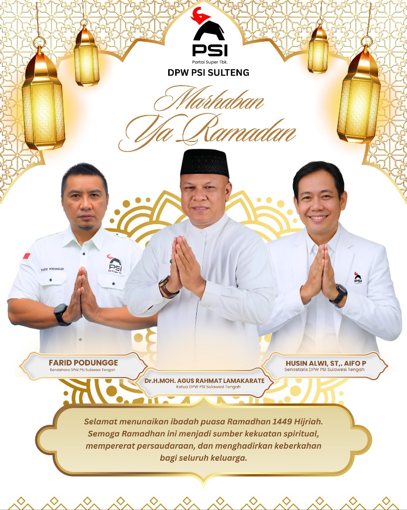 DPW PSI Sulteng Mengucapkan Marhaban Ya Ramadan 1447 Hijriah