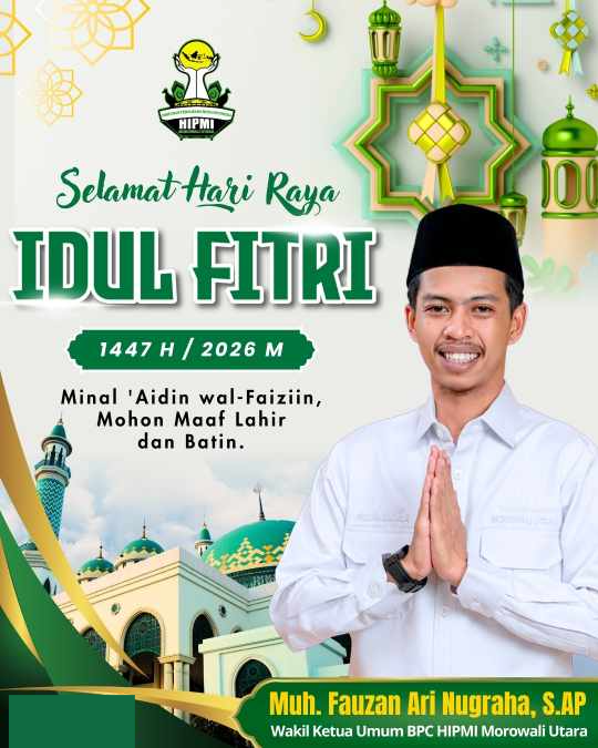 Ucapan Hari Raya Idul Fitri Fauzan Mamala, Wakil Ketua HIPMI Morowali Utara