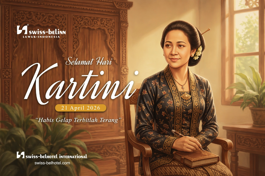 Hotel Swiss-Bellin Luwuk mengucapkan Selamat Hari Kartini